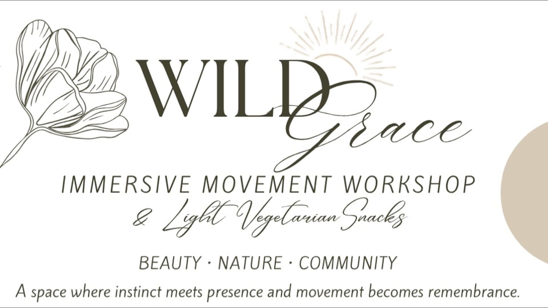 Wild Grace - Immersive Movement Experience | 18 Oct 9:30 - 18 Oct 14:30